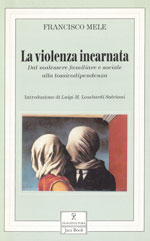 La violenza incarnata